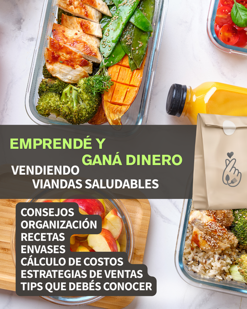 Emprendé y ganá con viandas saludables